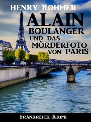 cover image of Alain Boulanger und das Mörderfoto von Paris